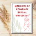 Livre de coloriage pour adulte - spécial grossesse