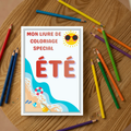 Livre de coloriage spécial vacances - mon été à colorier